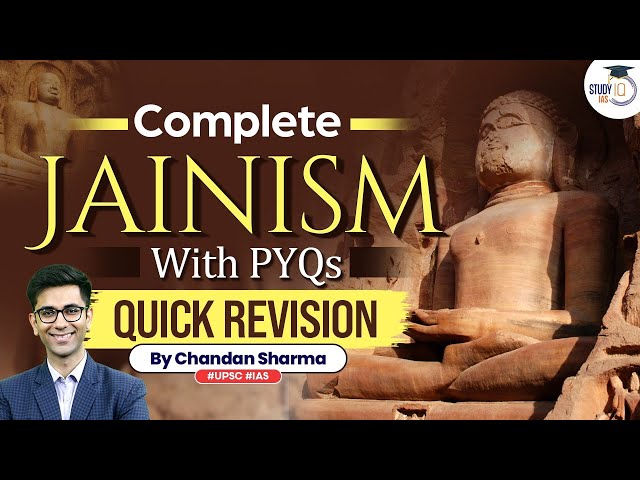 Jainism: Quick Revision for UPSC Prelims | Modern India History | GS1 class=