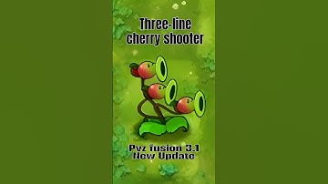 Pvz fusion 3.1 New Update Plant Three-line cherry shooter #pvzfusion #mobilegame #pvzga