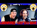 LANDMVRKS - Lost In A Wave (OFFICIAL VIDEO) THE WOLF HUNTERZ Reactions