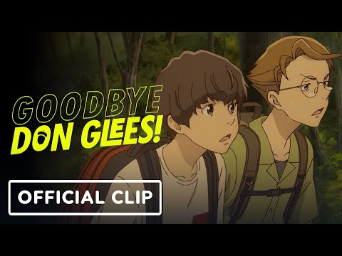 Goodbye, don glees! - exclusive official clip (2022) atsuko ishizuka