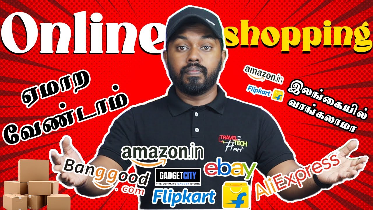 Amazon, Flipkart Online Shopping பண்ணலாமா??Ali Express,Ebay, Banggood