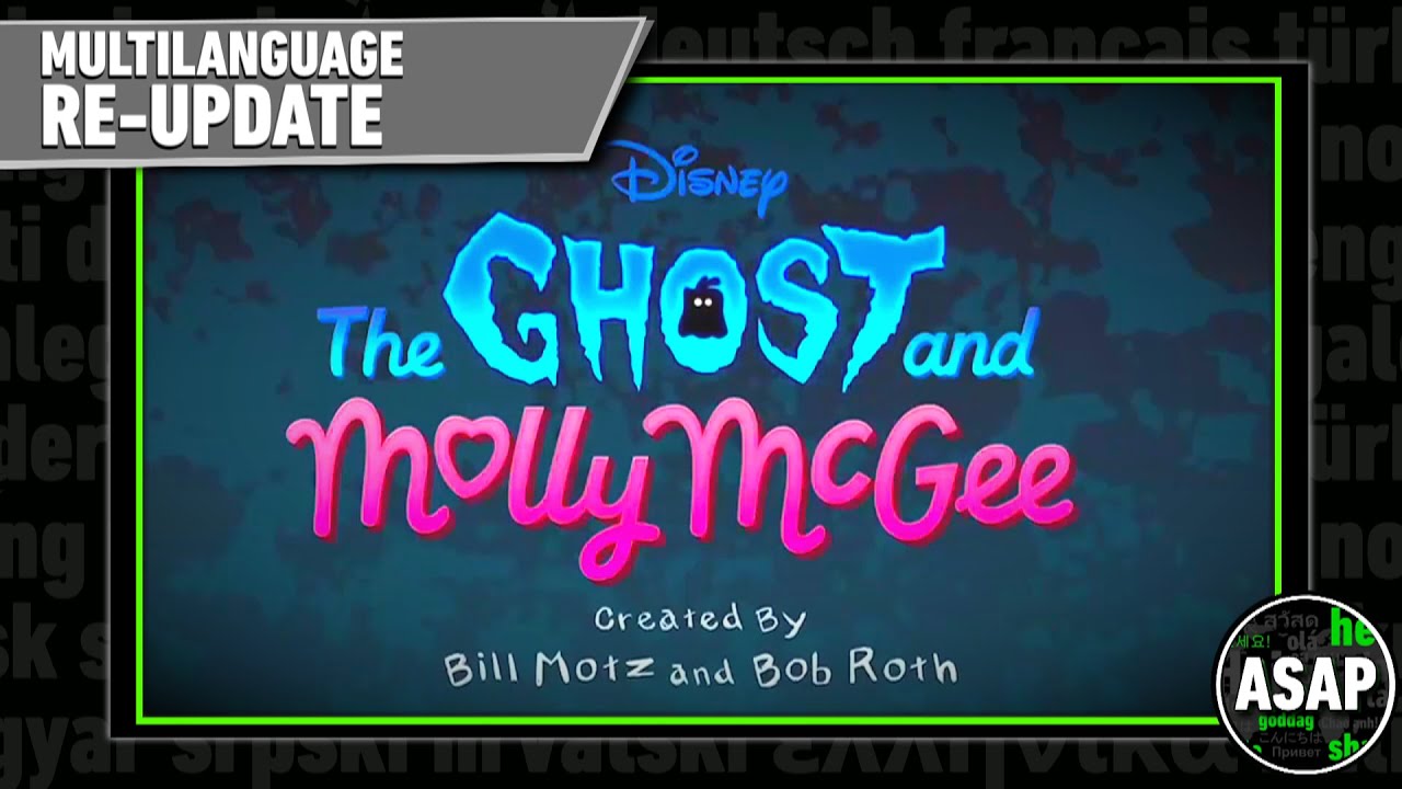 The Ghost and Molly McGee Theme Song | Multilanguage Re-UPDATE! - YouTube