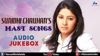 Sunidhi Chauhan | Audio Jukebox | Ishtar Regional