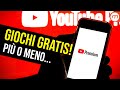 Giochi GRATIS anche su YouTube, più o meno...