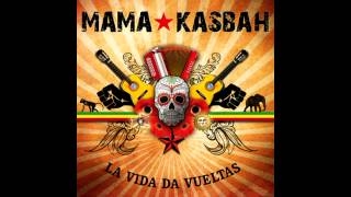 Mama Kasbah - 08. Brigante Se More // La Vida Da Vueltas chords