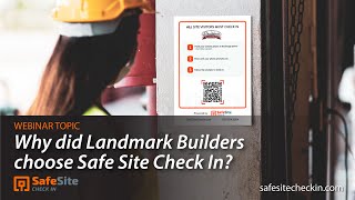 Why did Landmark Builders choose Safe Site Check In? | Safe Site Check In screenshot 3
