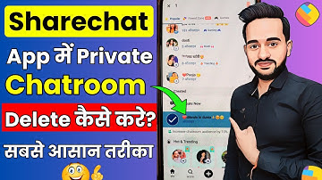 ShareChat Private Chatroom Delete Kaise Kare? 🚀 | Easy Method 2025! ✅
