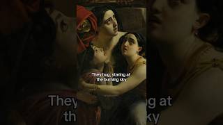Last Day of Pompeii Captured in Bryullov’s Masterpiece #pompeii #historyfacts #mountvesuvius #art