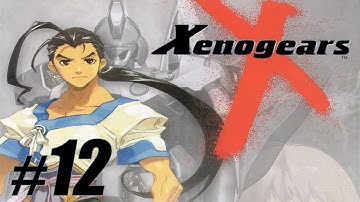Xenogears - Part 12