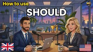 How to use SHOULD in English | English Conversation Practice screenshot 5