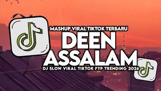 DJ DEEN ASSALAM - SABYAN SLOW VIRAL TIKTOK FULL SONG MANZU FVNKY 2026