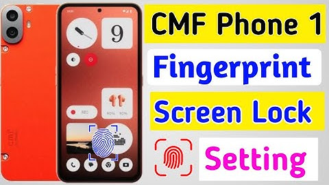 Nothing CMF Phone 1 Fingerprint Lock Setting/how to fingerprint screen lock in Nothing CMF Phone 1