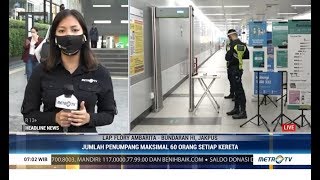 PT MRT Siapkan Protokol Kesehatan saat New Normal