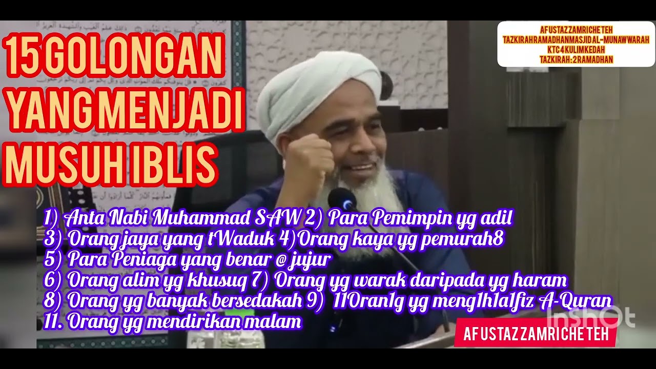 AF USTAZ ZAMRI CHE TEH ll15 Golongan Yang Menjadi Musuh Iblis