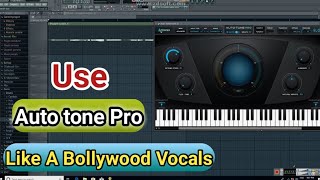 How To Use Auto tone Pro Like A Bollywood Vocals In FL Studio | Auto tone Pro Ka Use Kaise Kare screenshot 2