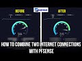 Combine two internet (WAN) connections with pfSense.