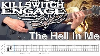 The Hell In Me  /  Killswitch engage (screen TAB)