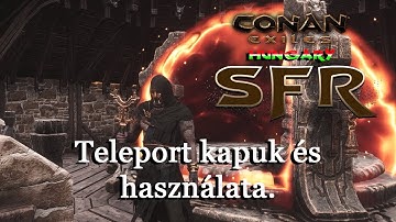 Conan Exiles 3.0 Teleport kapuk és használata