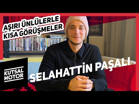 Selahattin Paşalı | Vestel Sunar: Aşırı Ünlülerle Kısa Görüşmeler #42