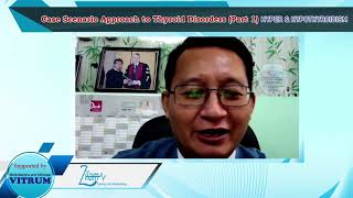 'Case Scenario Approach to Thyroid Disorders (Part 1) : Hyper & Hypothyroidism' Facebook Live