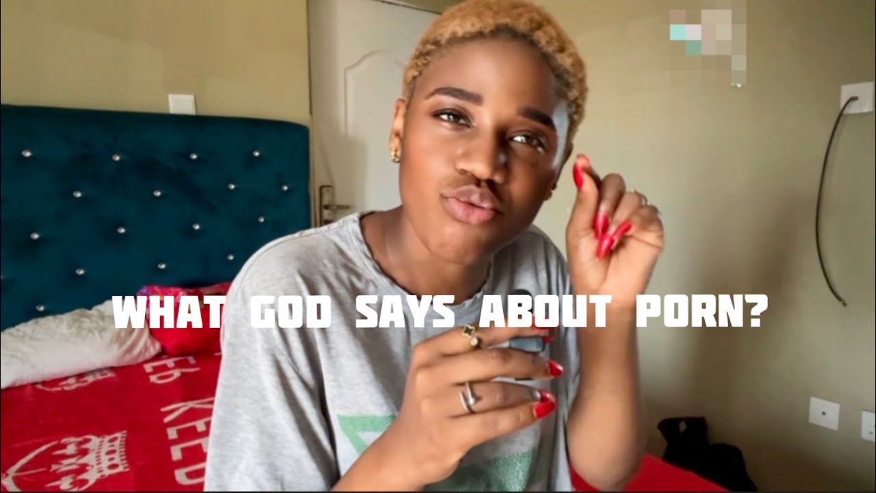 What God Says About Porn??? - YouTube