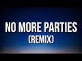 Coi Leray - No More Parties (Remix) [Lyrics] Ft. Lil Durk