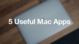 5 useful mac apps - april 2018