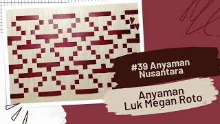ANYAMAN LUK MEGAN ROTO ANYAMAN NUSANTARA