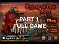 Earn to Die 2012 - Full Gameplay ( Part 1/2 )