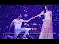 Ishq wala !! LOVE ❤️ !! (slowed+reverb). movie- Student Of The Year