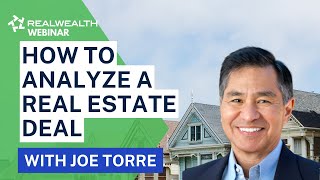 How to Analyze a Real Estate Deal with Expert Investor, Joe Torre