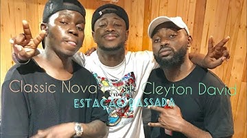 Classic Nova Feat. Cleyton David - Estação Passada (Official Vídeo Promo 2021)