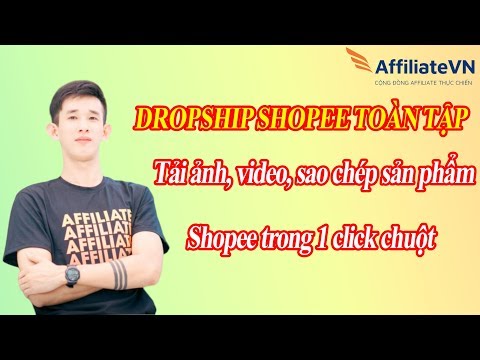 #1 Tải ảnh, video, sao chép Shopee chỉ trong 1 click chuột Mới Nhất