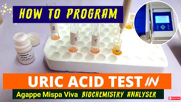How to program Uric Acid in Semi Auto Biochemistry Analyser, Agappe Mispa Viva