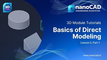 Basics of Direct Modeling: 3D Modeling Module Tutorials - Lesson 2. Part 1