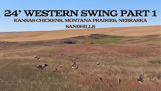 24' WESTERN SWING! Chickens, Huns, Sharptails!