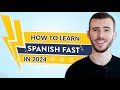 How to Learn Spanish Fast in 2021