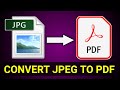 How To EASILY Convert JPG(Images) To PDF | How To Change JPEG To PDF file