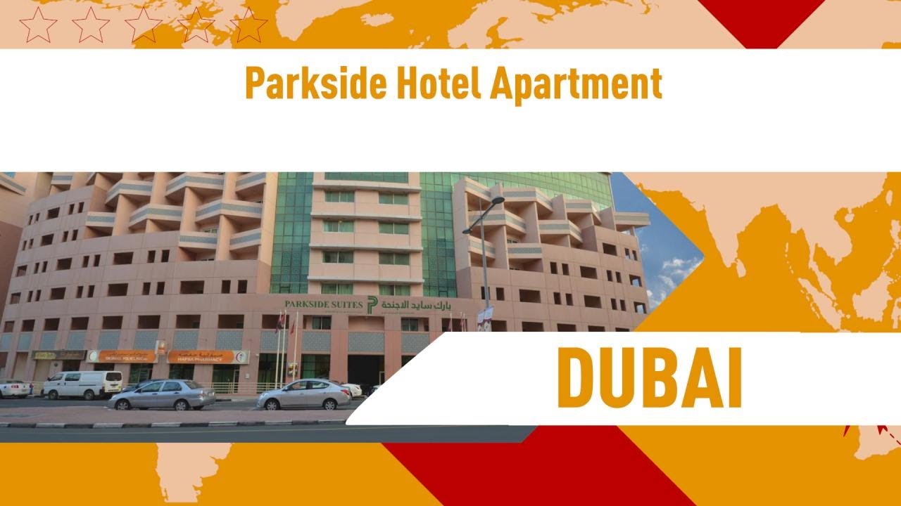 Parkside Hotel Apartment | review hotel in Dubai, UAE - YouTube