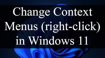 How to get old Windows Context Menus (right click menus) in Windows 11