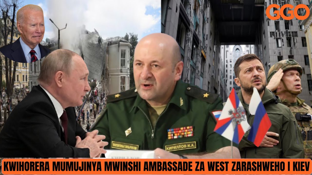 GENERAL WA RUSSIA YASHYINGUWE, UKRAINE IHITA IVUGA UNDI UZICWA|IGITERO ...