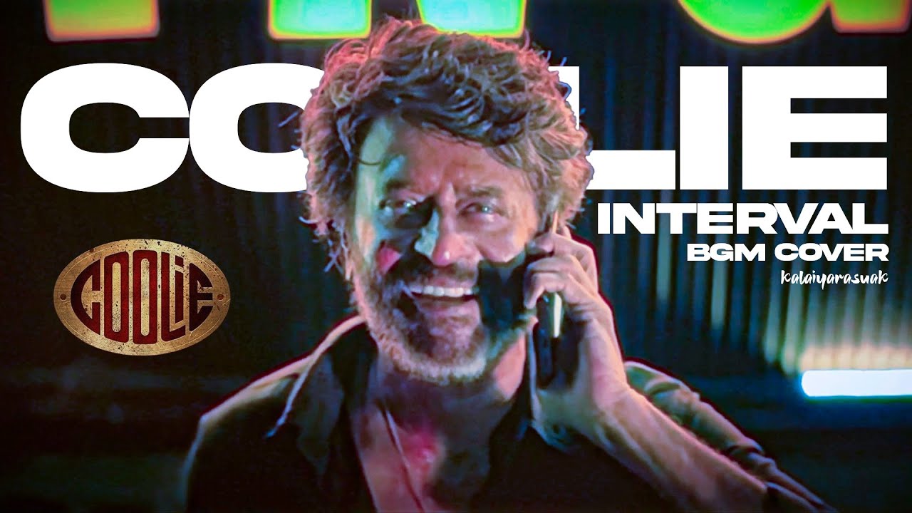 Coolie - Interval Scene | BGM | Cover | Superstar Rajinikanth | Anirudh | Kalaiyarasu AK