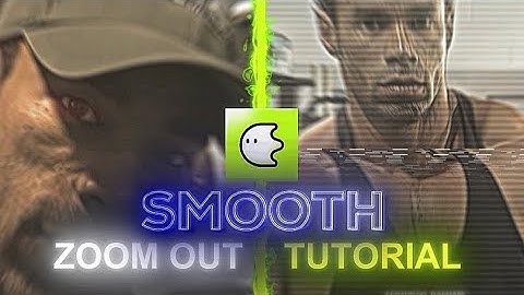 SMOOTH ZOOM OUT TUTORIAL IN BLURRR