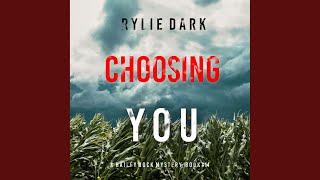Chapter 145 - Choosing You (A Hailey Rock Fbi Suspense Thriller—Book 14)