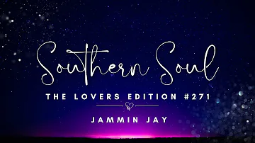 Southern Soul for the Lovers Mixtape #271