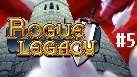 Rogue Legacy - Let