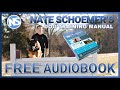 Nate Schoemer's Dog Training Manual. Free Audiobook.
