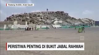 Peristiwa Penting di Bukit Jabal Rahmah