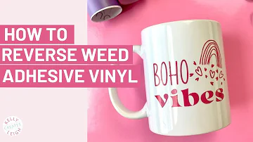 How to Reverse Weed Adhesive Vinyl