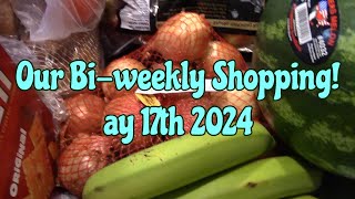 Bi Weekly Shopping May 17th 2024